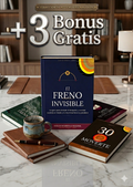 El Freno Invisible — El método para vencer el miedo y actuar YA! + 3 Bonus gratis